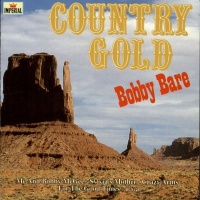 Bobby Bare - Country Gold